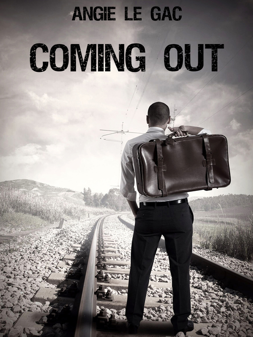 Title details for Coming out by Angie Le Gac - Available